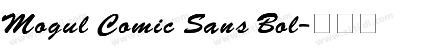 Mogul Comic Sans Bol字体转换